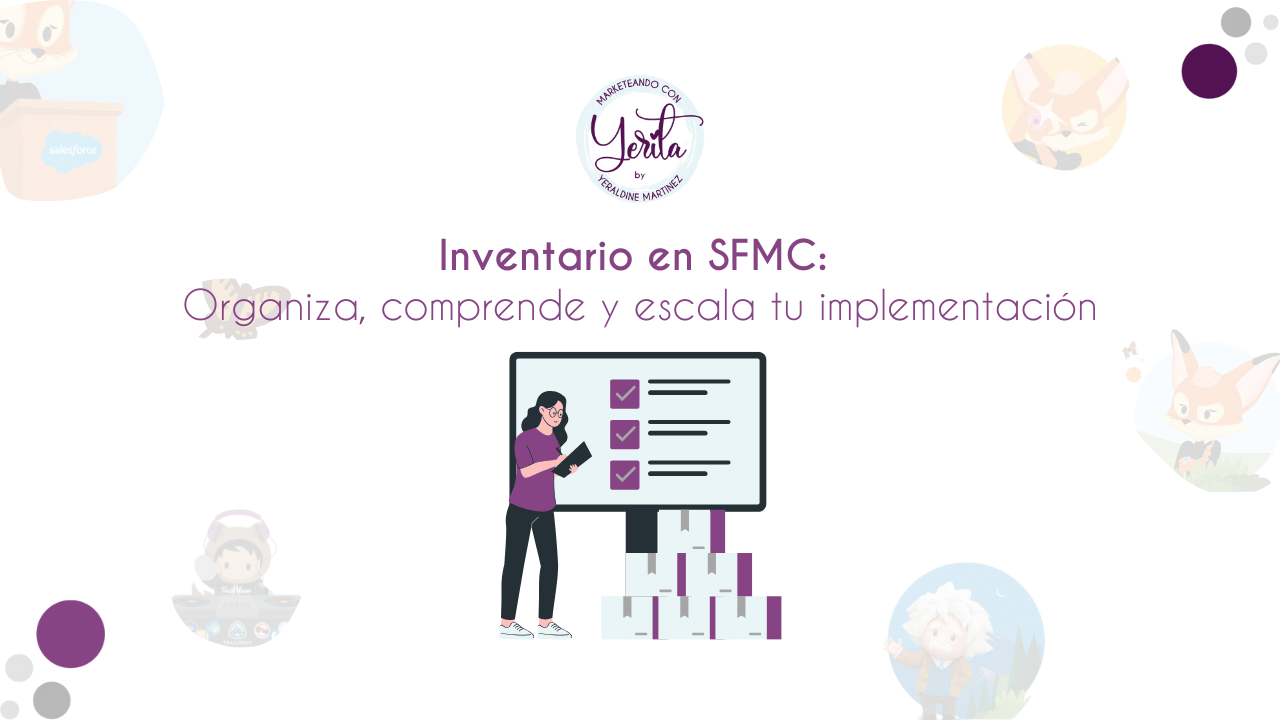 Inventario en SFMC - Organiza, comprende y escala tu implementación